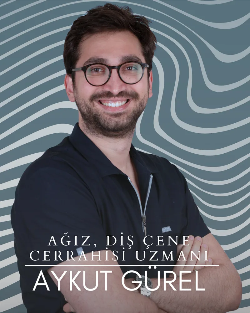 Uzm. Dt. Aykut Gürel — Ağız, Diş ve Çene Cerrahisi Uzmanı